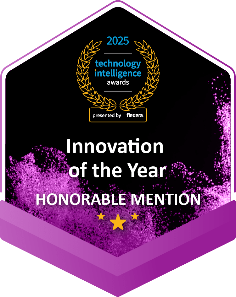 Innovation of the Year honorable mention - 2025 Flexera Technology Intelligence Awards
